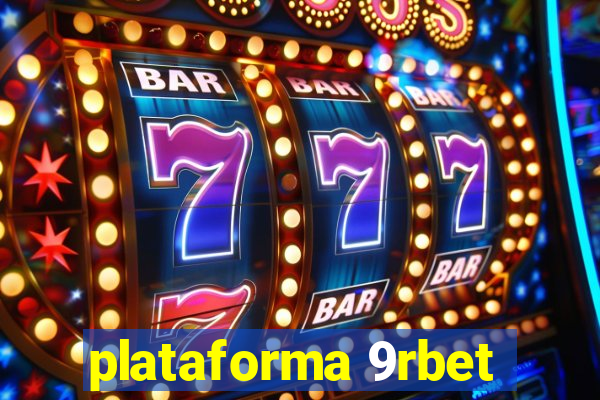 plataforma 9rbet